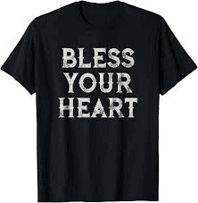Bless Your Heart Graphic T-Shirt